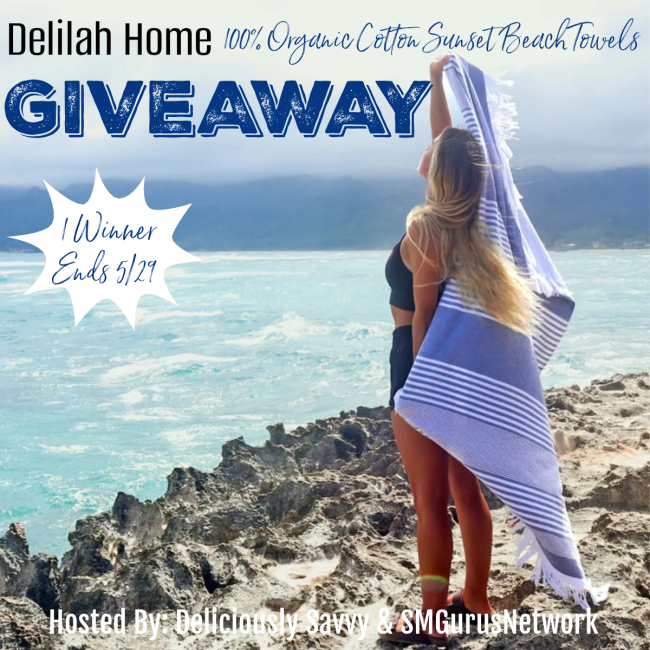 Delilah Home 100% Organic Sunset Beach Towel Giveaway – Ends 05/29/2024